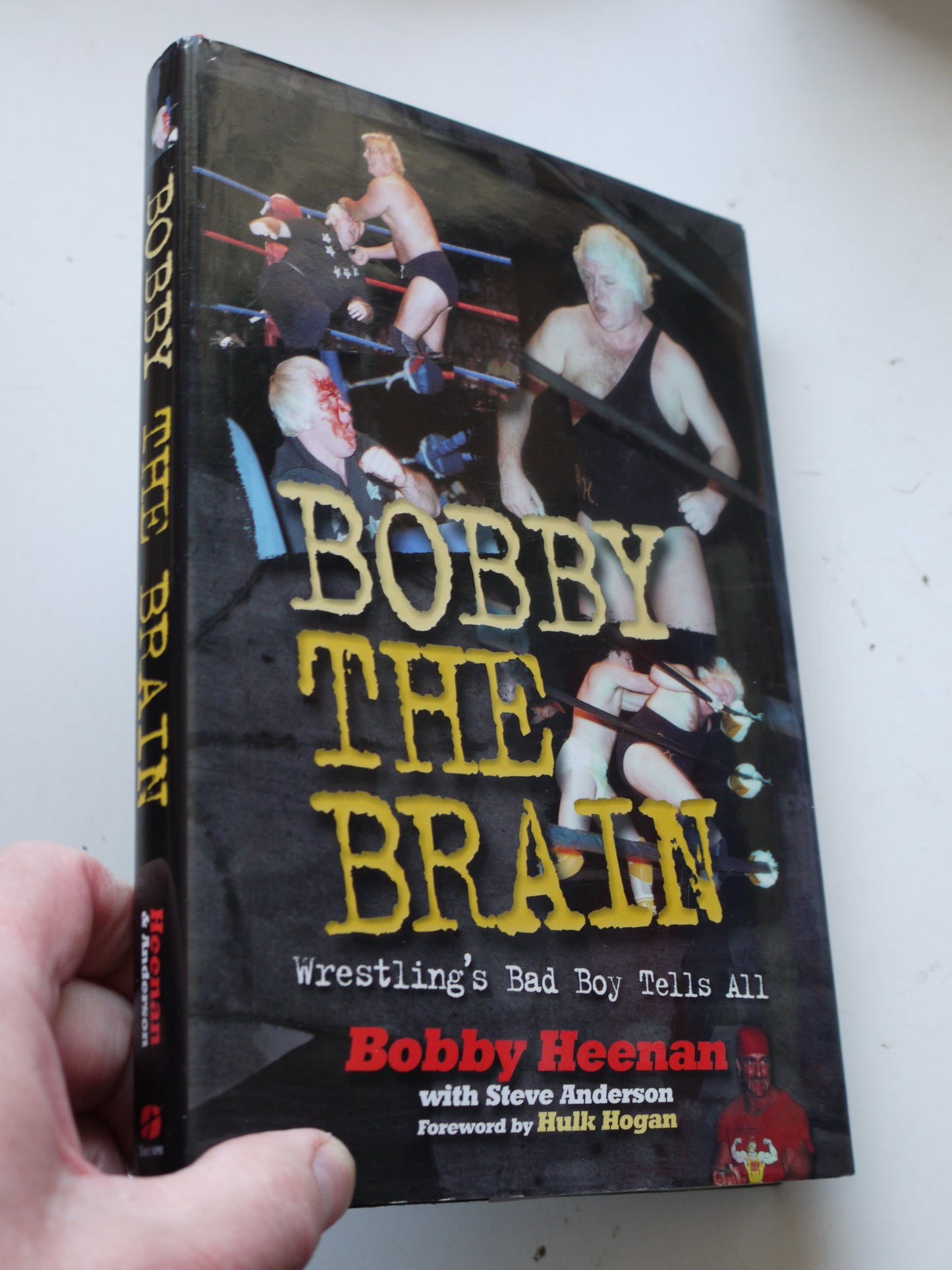 Bobby the Brain: Wrestling's Bad Boy Tells All