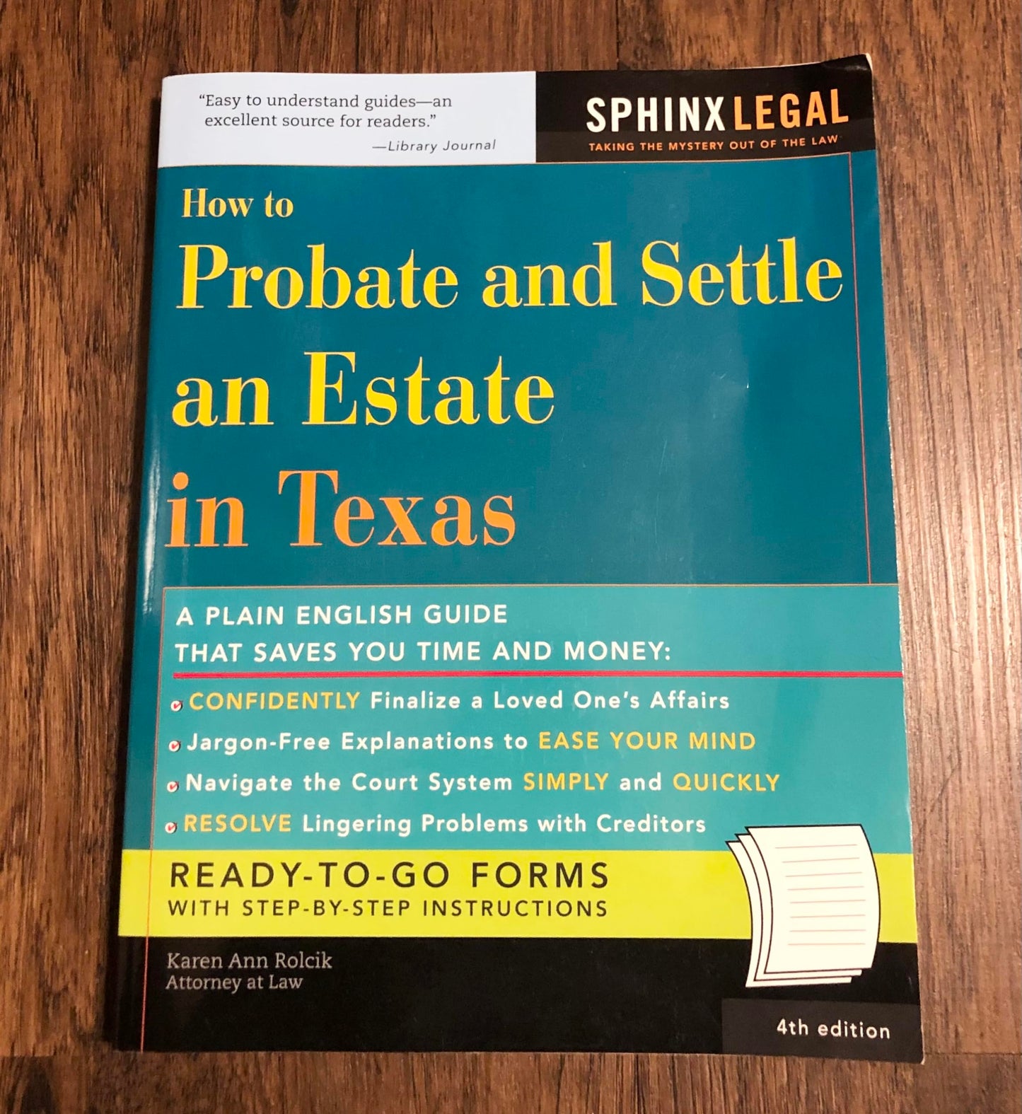 How to Probate and Settle an Estate in Texas, 4th Ed. (Ready to Use Forms with Detailed Instructions) - 1797