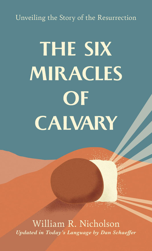The Six Miracles of Calvary: Unveiling the Story of Easter - 2977