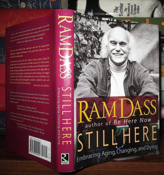 STILL HERE: Embracing Aging, Changing, and Dying - 1291