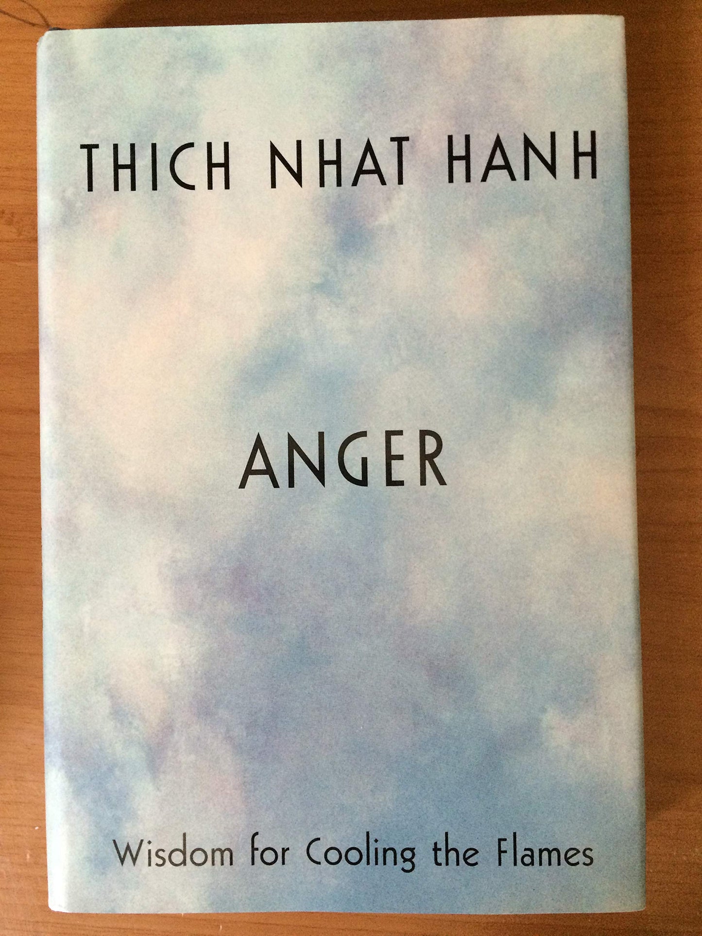 Anger: Wisdom for Cooling the Flames - 4332