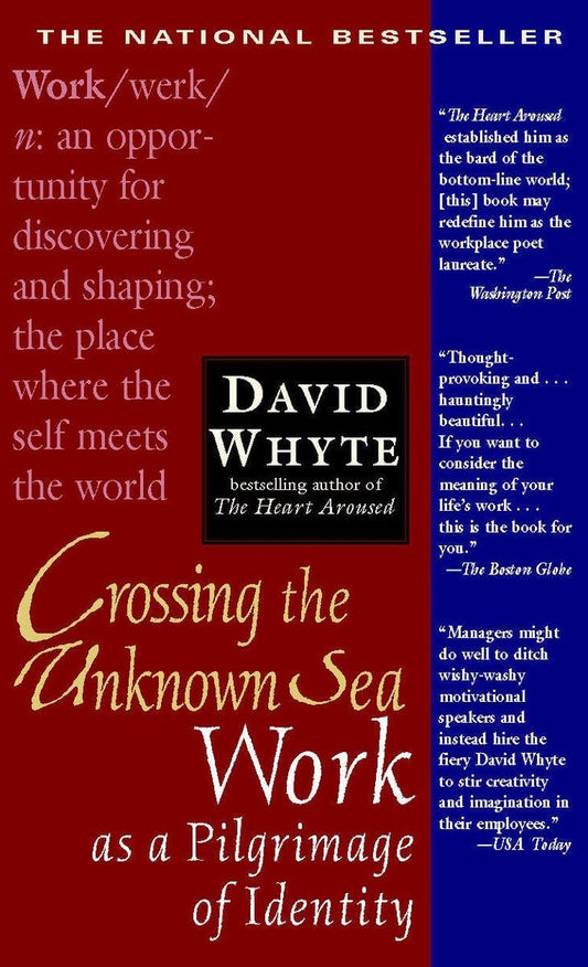 Crossing the Unknown Sea: Work as a Pilgrimage of Identity - 7919