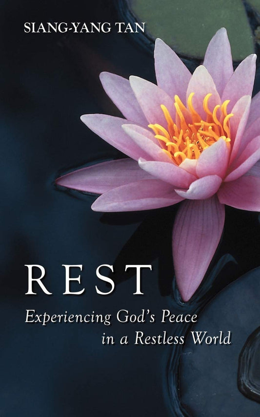 Rest: Experiencing God's Peace in a Restless World - 632