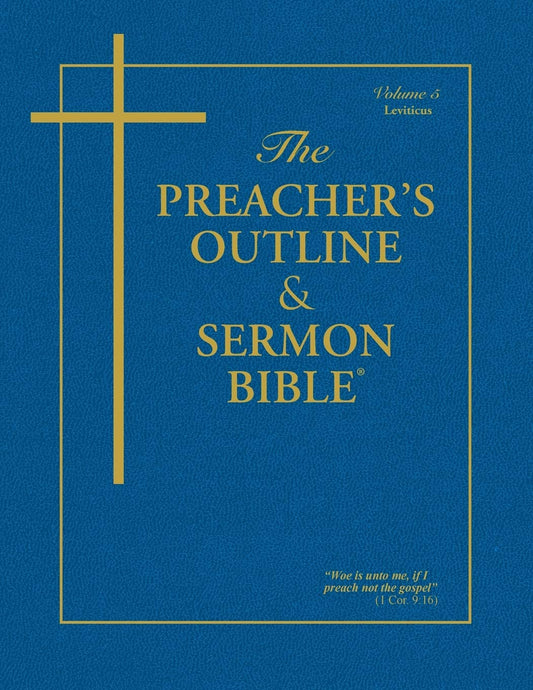 The Preacher's Outline & Sermon Bible: Leviticus (The Preacher's Outline & Sermon Bible KJV) - 5868