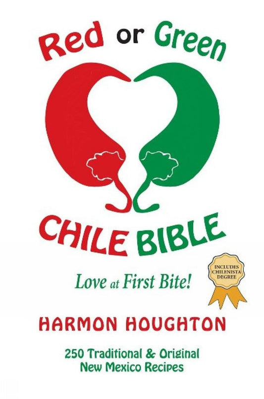 Red or Green Chile Bible: Love at First Bite (Chile Trilogy)
