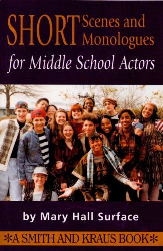 Short Scenes and Monologues for Middle School Actors