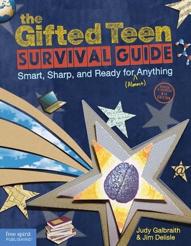The Gifted Teen Survival Guide: Smart, Sharp, and Ready for (Almost) Anything - 9490