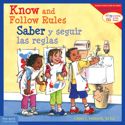Know and Follow Rules / Saber y seguir las reglas (Learning to Get Along®) (Spanish and English Edition) - 8044