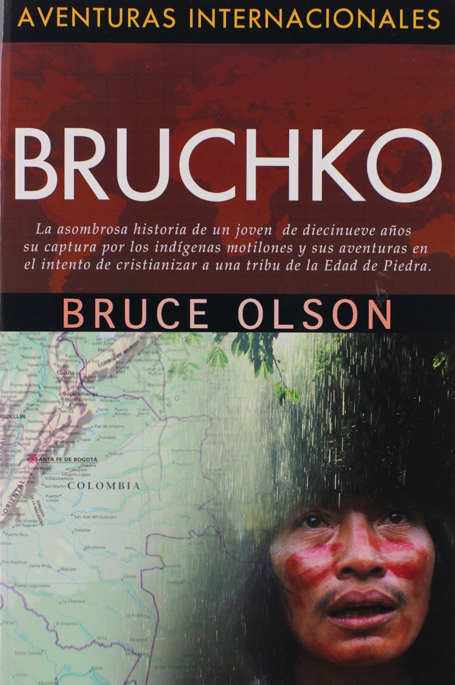 Bruchko (Aventuras Internacionales) (Spanish Edition) - 9161