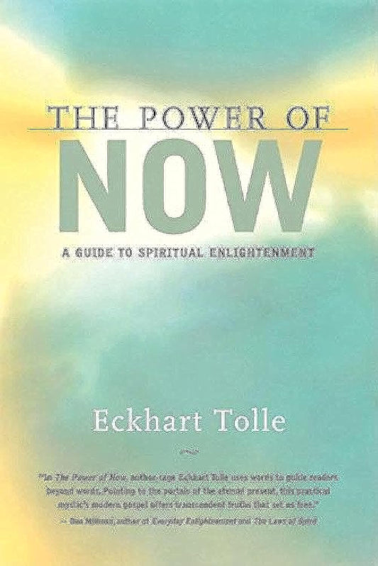 The Power of Now: A Guide to Spiritual Enlightenment