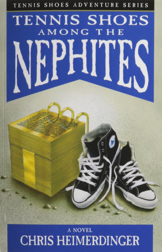 Tennis Shoe Adventure series: Tennis Shoes Among the Nephites - 7990
