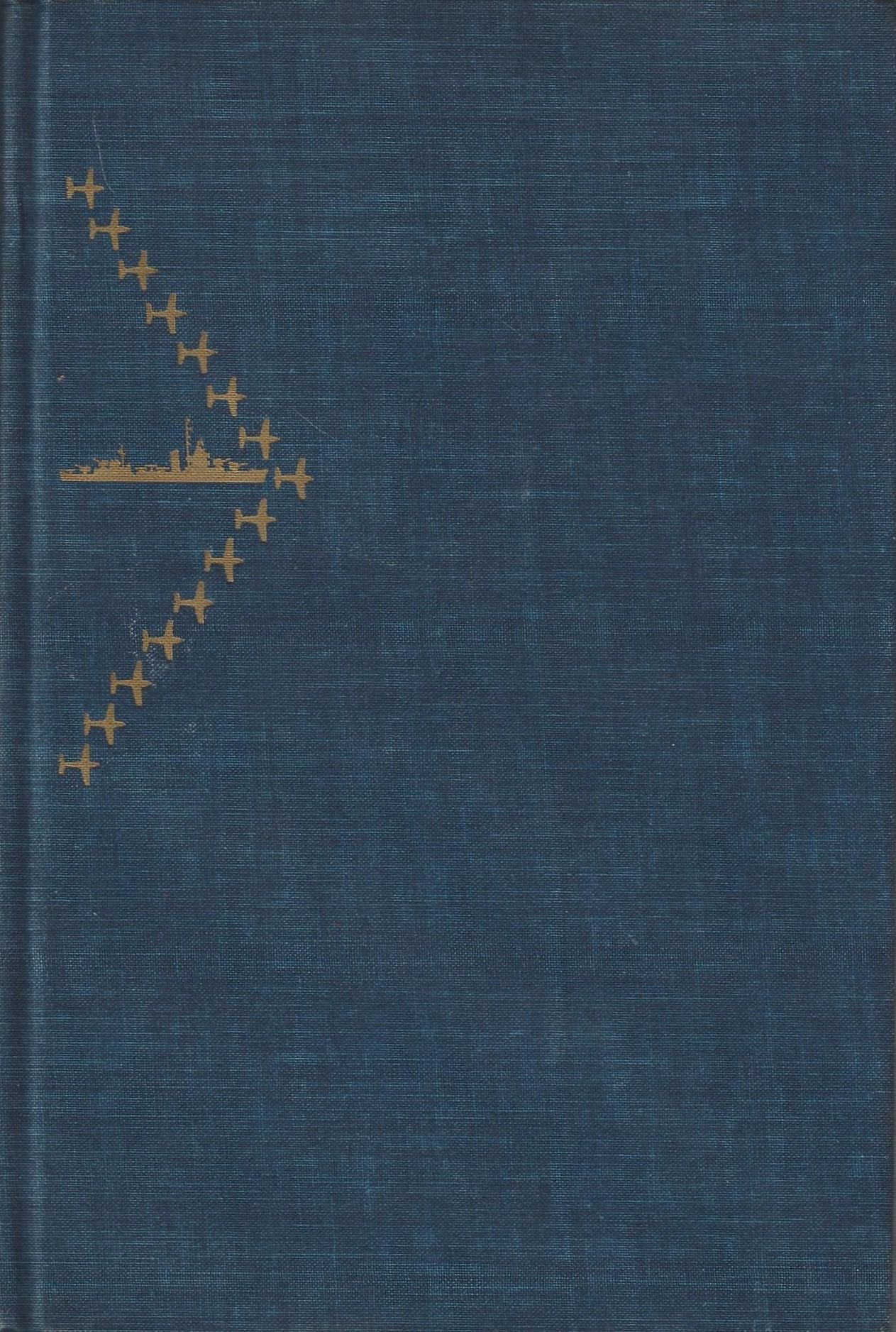 The Two-Ocean War: A Short History of the United States Navy in the Second World War - 3248