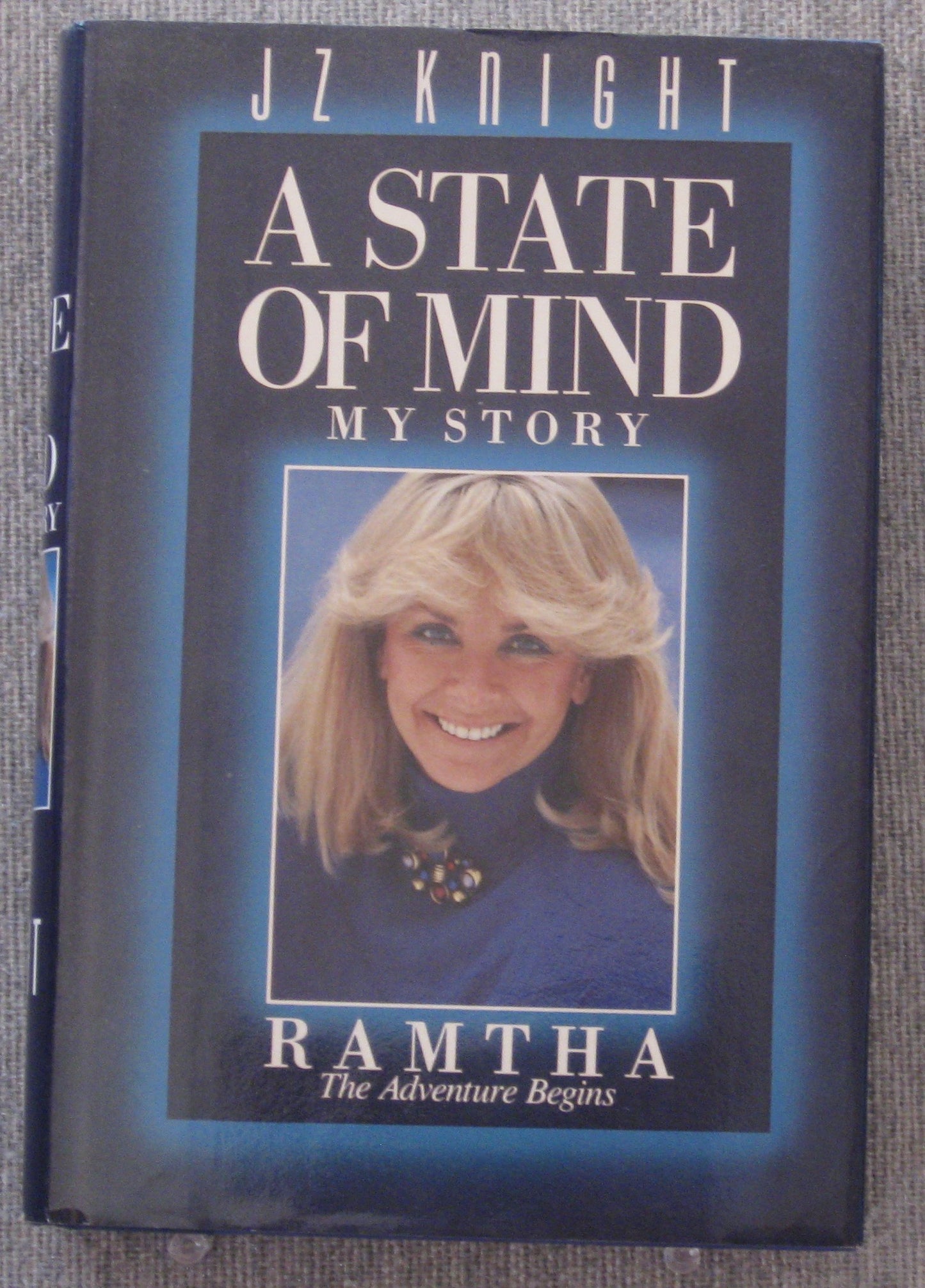 A State of Mind: My Story / Ramtha: The Adventure Begins - 1926
