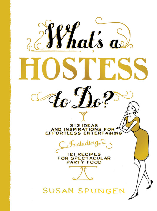 What's a Hostess to Do? (What's A... to Do?) - 7600