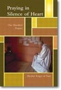 Praying in Silence of Heart: One Hundred Prayers