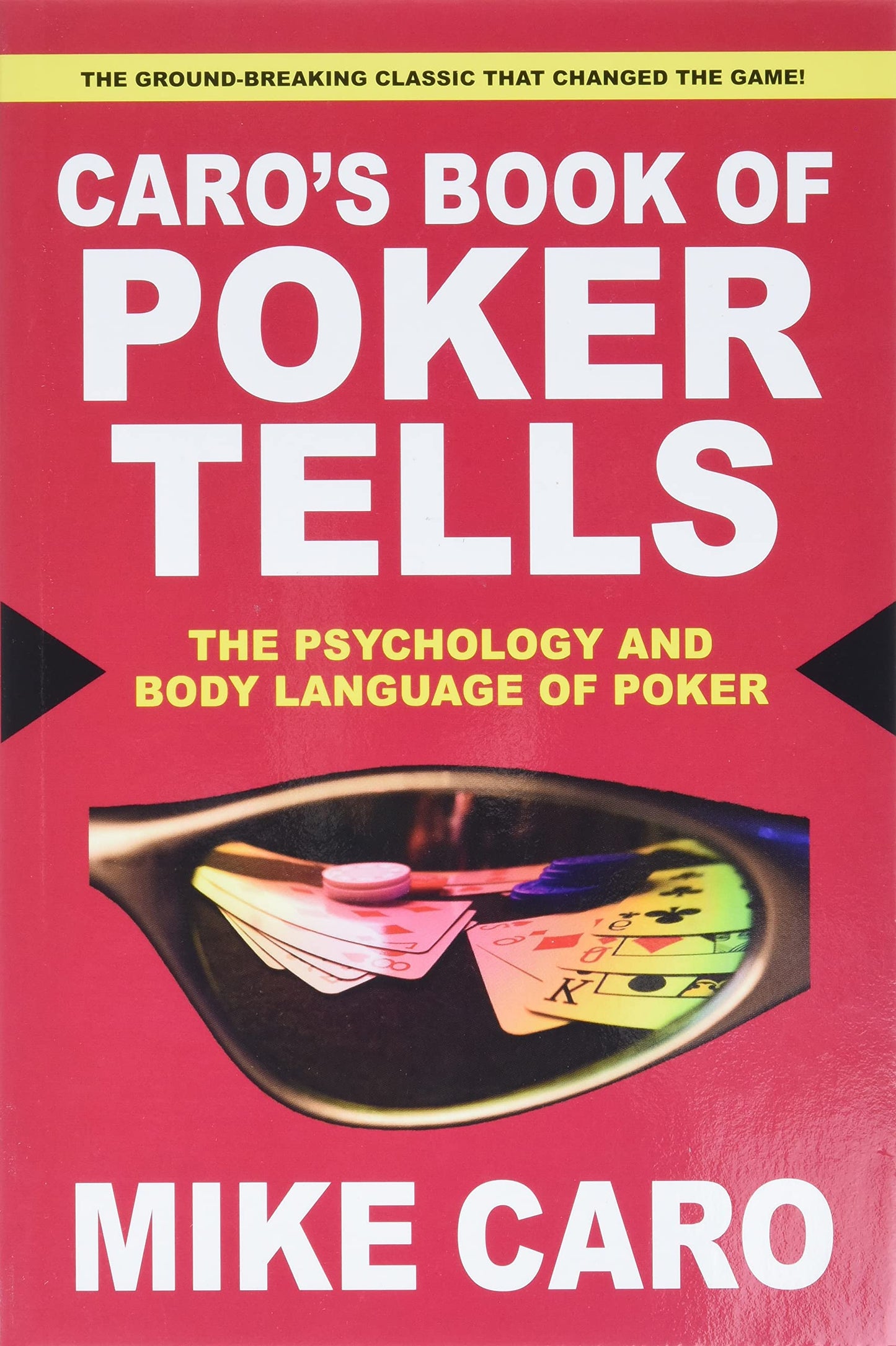 Caro's Book of Poker Tells: The Psychology and Body Language of Poker - 4237