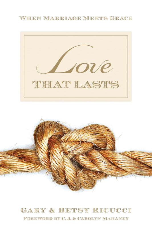 Love That Lasts: When Marriage Meets Grace - 4760