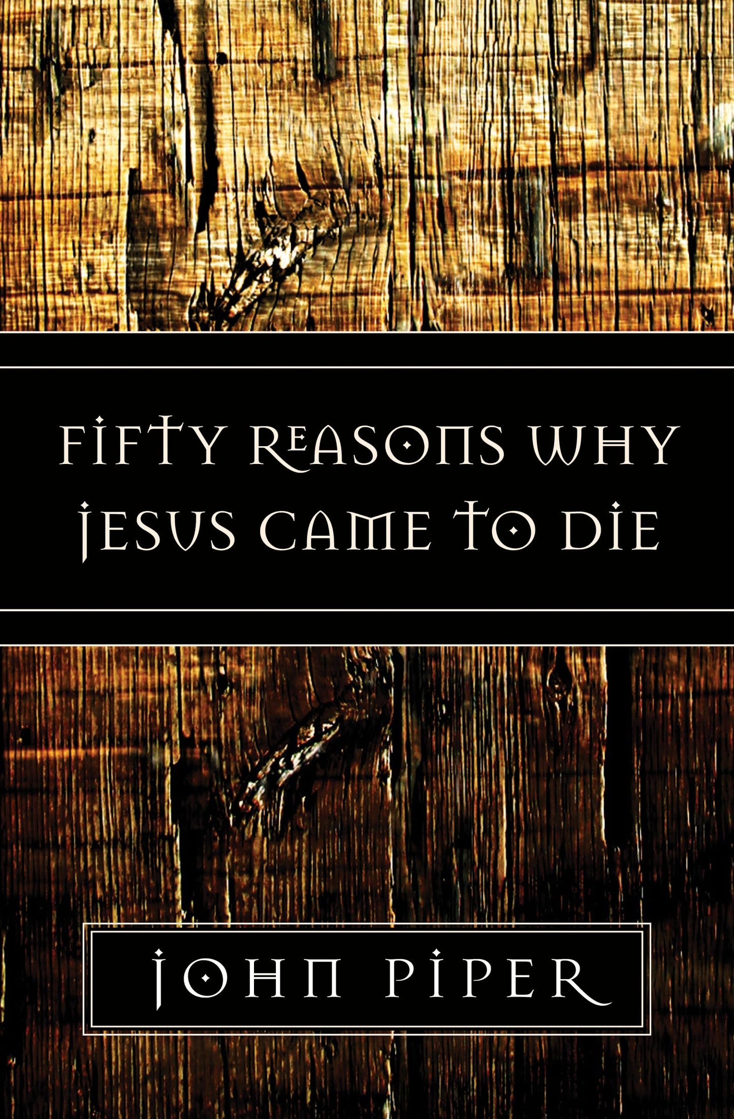 Fifty Reasons Why Jesus Came to Die - 3371