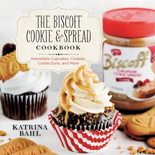 The Biscoff Cookie & Spread Cookbook: Irresistible Cupcakes, Cookies, Confections, and More - 1742