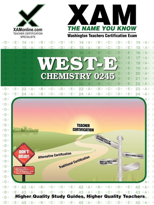 WEST-E Chemistry 0245 Teacher Certification Test Prep Study Guide (Xam West-E/Praxis II) - 8646
