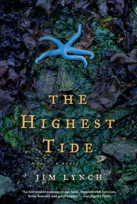 The Highest Tide: A Novel - 9801