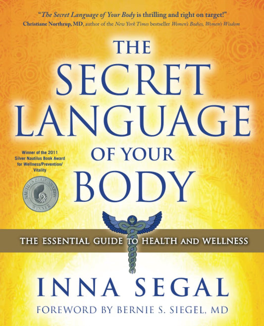 The Secret Language of Your Body: The Essential Guide to Health and Wellness - 590