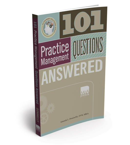 101 Veterinary Practice Management Questions Answered - 1752