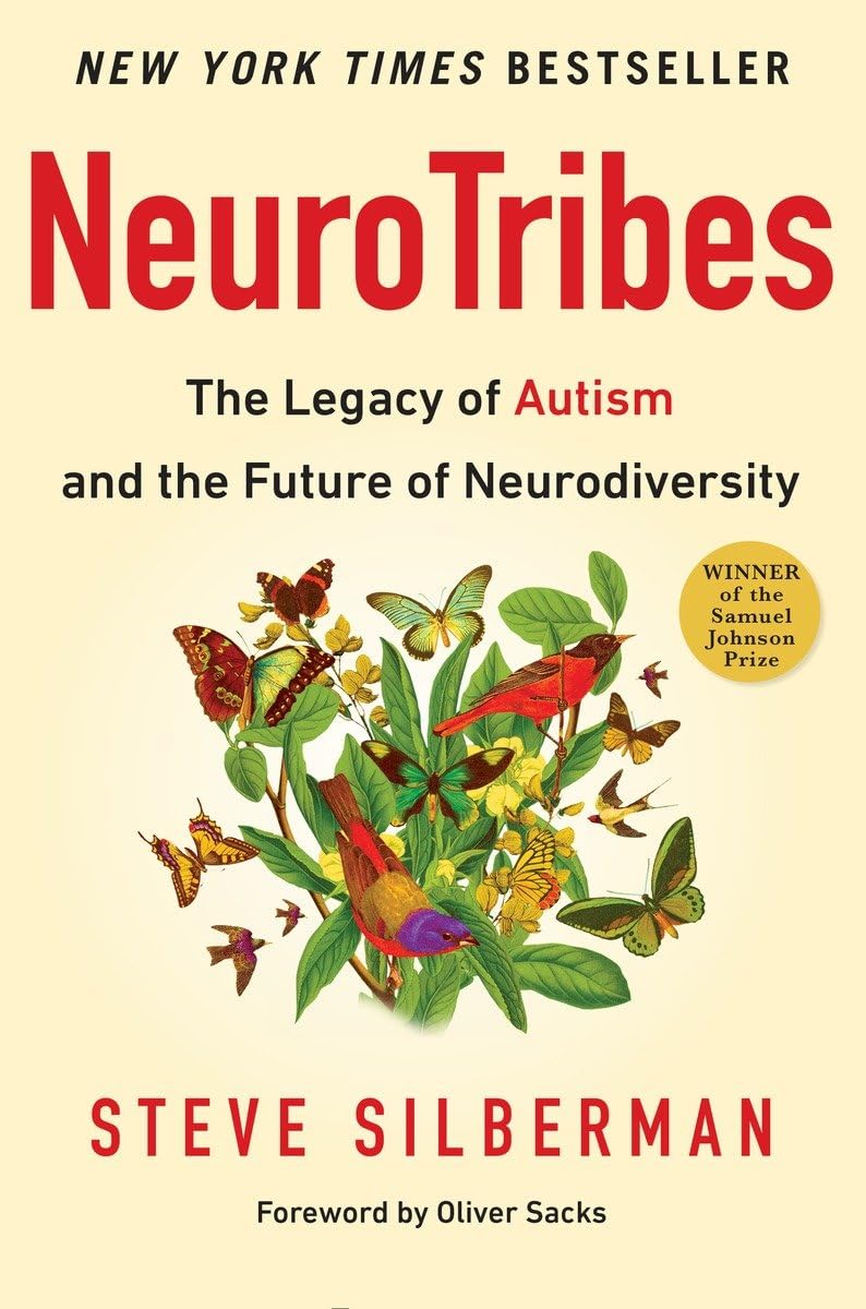 NeuroTribes: The Legacy of Autism and the Future of Neurodiversity - 6268