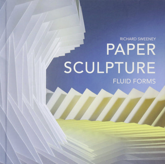 Paper Sculpture: Fluid Forms