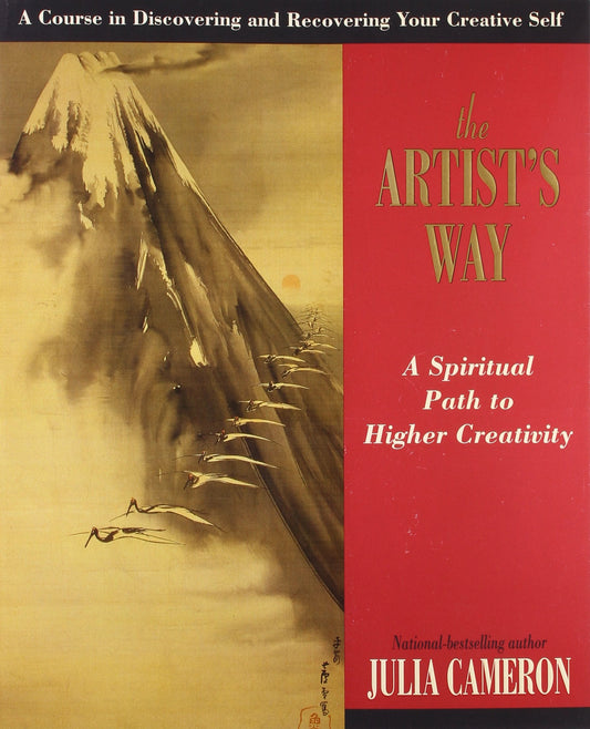 The Artist's Way: A Spiritual Path to Higher Creativity - 7047