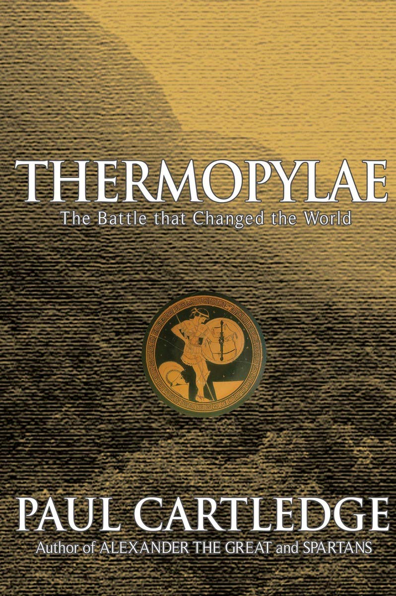 Thermopylae: The Battle That Changed the World - 6827