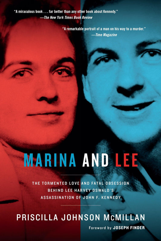 Marina and Lee: The Tormented Love and Fatal Obsession Behind Lee Harvey Oswald's Assassination of John F. Kennedy - 5887