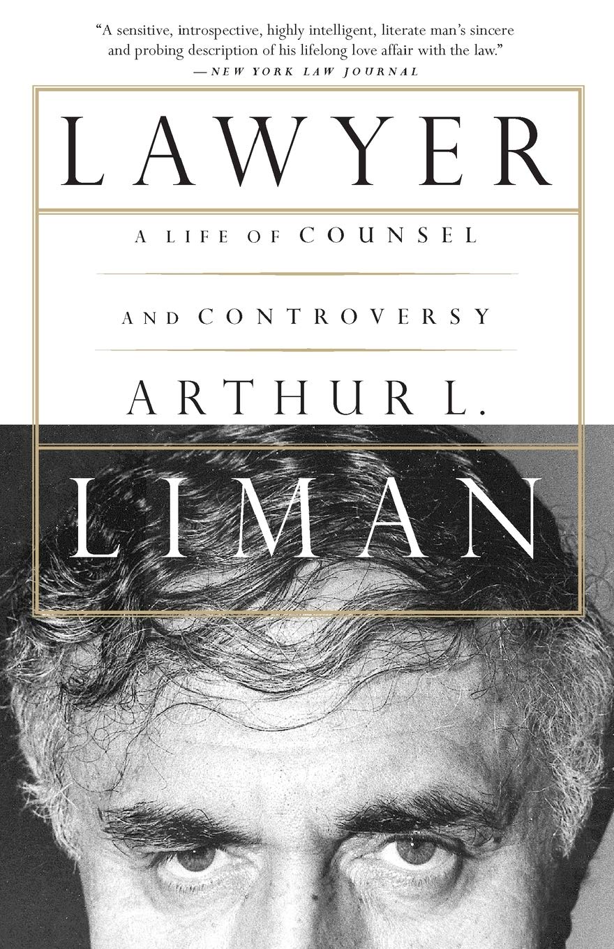 Lawyer: A Life Of Counsel And Controversy