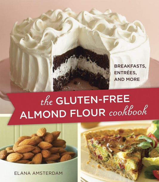The Gluten-Free Almond Flour Cookbook - 7235