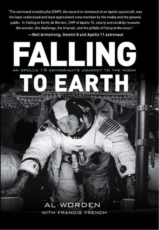Falling to Earth: An Apollo 15 Astronaut's Journey to the Moon - 6760