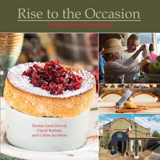 Rise to the Occasion: A French Food Experience
