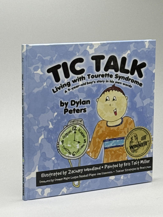 Tic Talk: Living with Tourette Syndrome: A 9-Year-Old Boy's Story in His Own Words