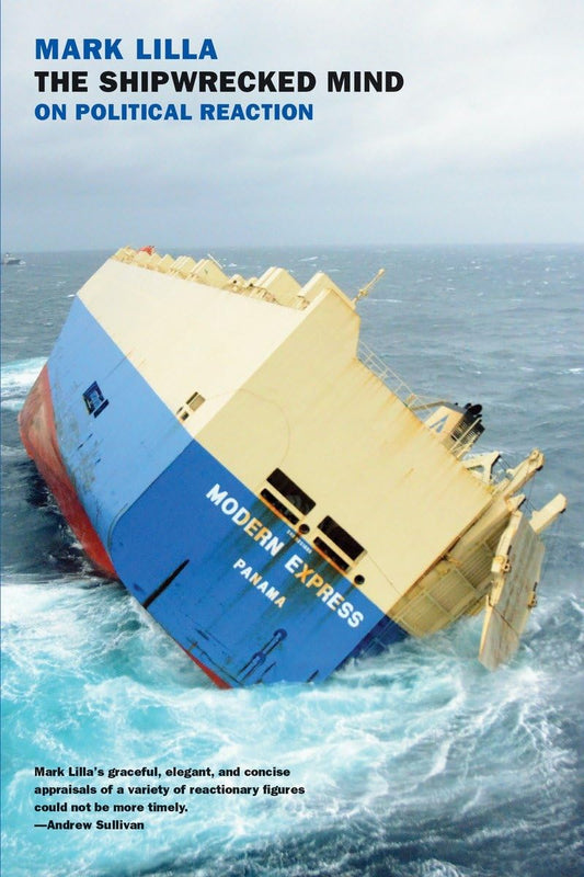 The Shipwrecked Mind: On Political Reaction - 3575