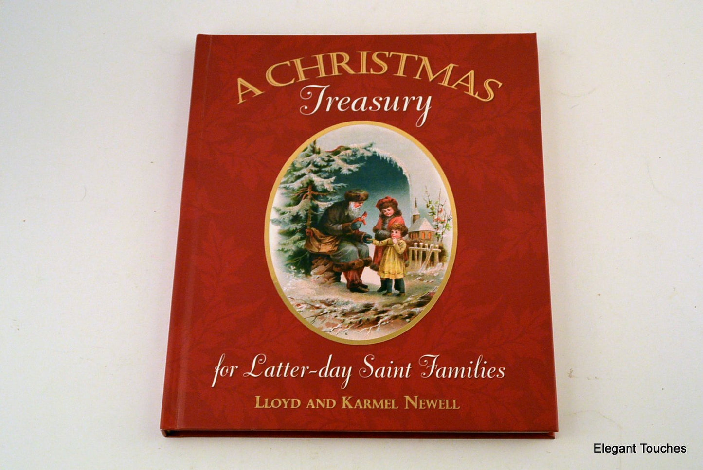 A Christmas Treasury for Latter-day Saint Families