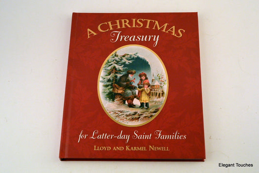 A Christmas Treasury for Latter-day Saint Families