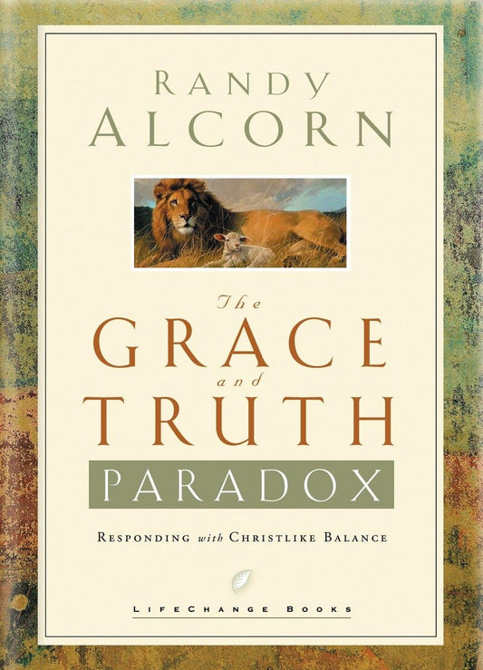 The Grace and Truth Paradox: Responding with Christlike Balance - 5068