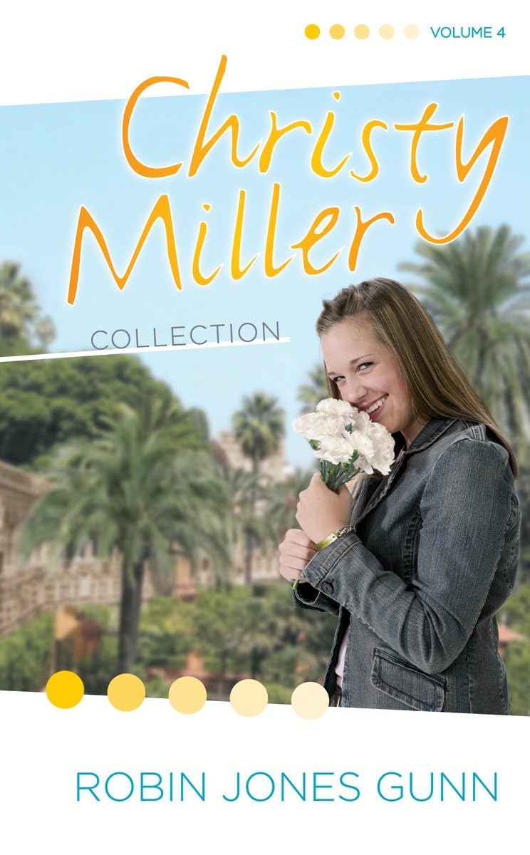 The Christy Miller Collection, Vol. 4: A Time to Cherish / Sweet Dreams / A Promise Is Forever (Books 10-12) - 5460
