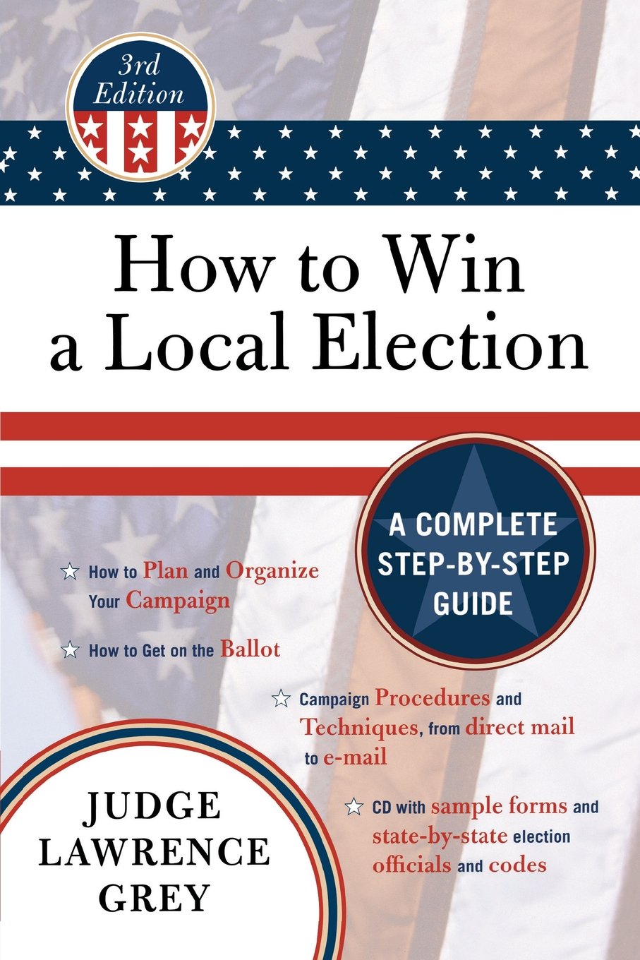 How to Win a Local Election: A Complete Step-By-Step Guide