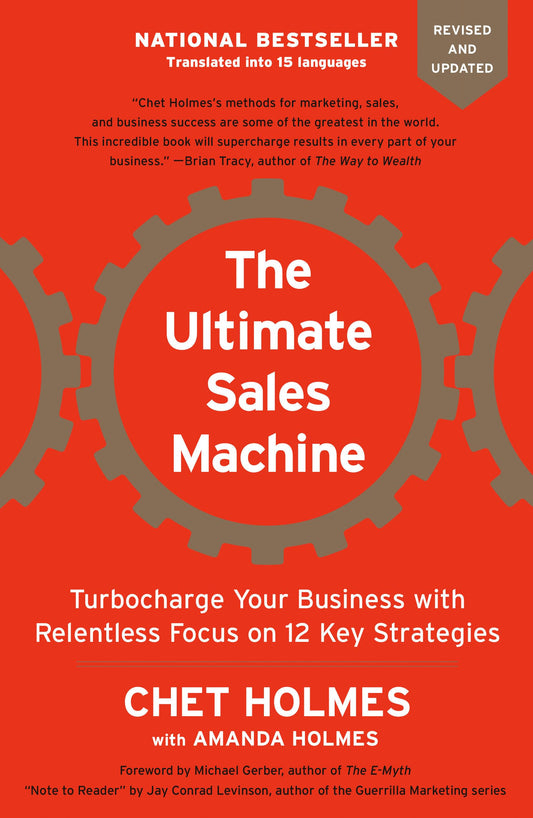The Ultimate Sales Machine: Turbocharge Your Business with Relentless Focus on 12 Key Strategies - 1245