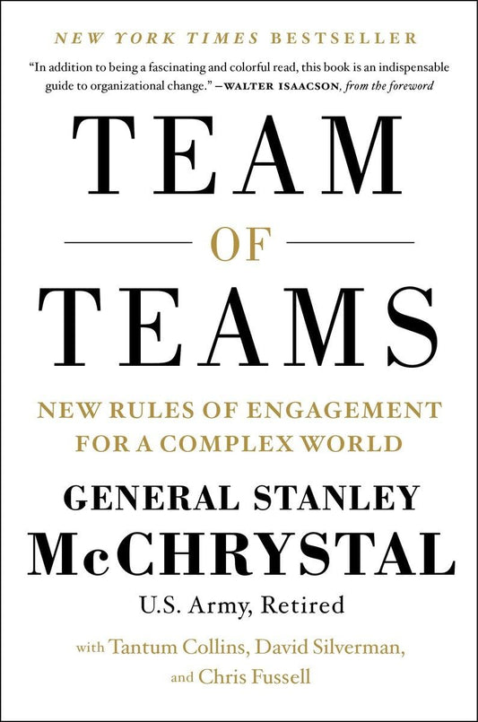Team of Teams: New Rules of Engagement for a Complex World - 5507