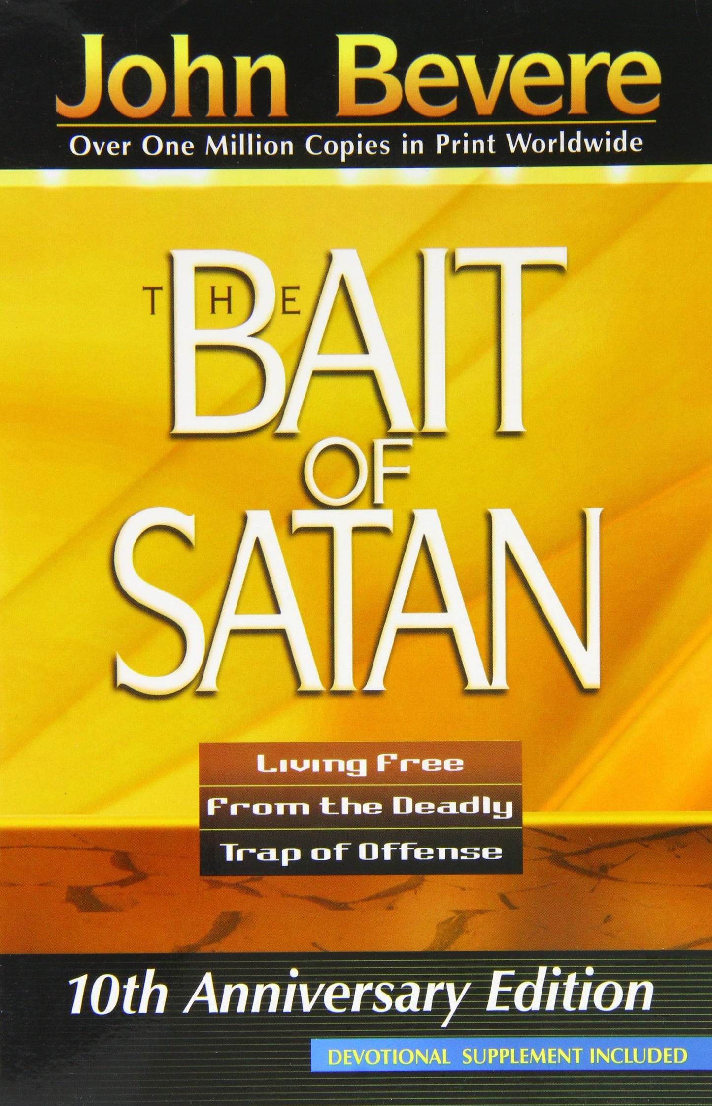 The Bait of Satan: Living Free From the Deadly Trap of Offense - 5131