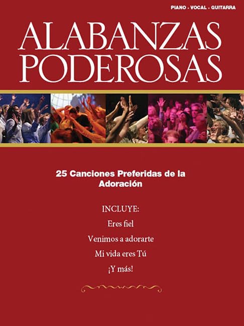 Alabanzas Poderosas: 25 Favorite Praise Songs