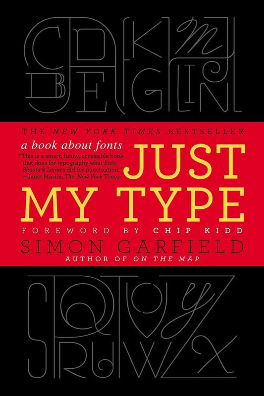 Just My Type: A Book About Fonts - 8348