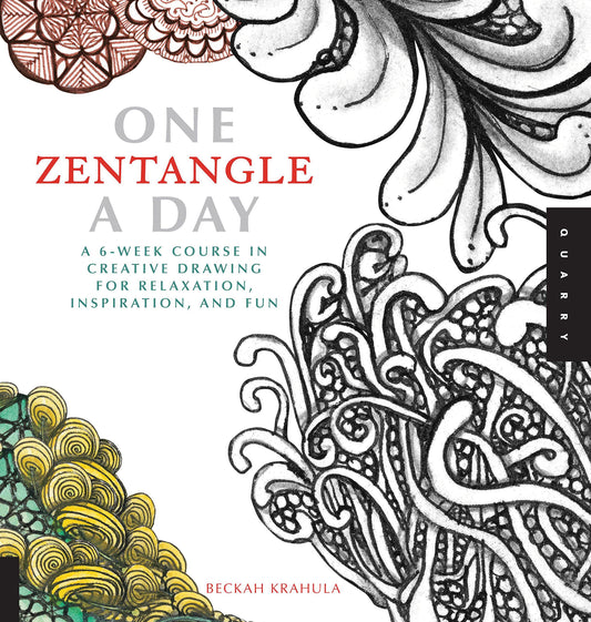 One Zentangle A Day: A 6-Week Course in Creative Drawing for Relaxation, Inspiration, and Fun (One A Day) - 4872