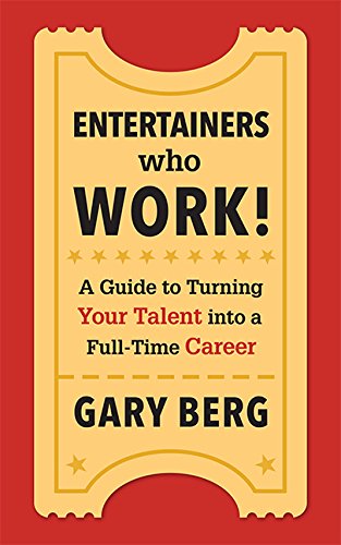 Entertainers Who Work!